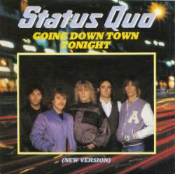 Status Quo : Going Down Town Tonight